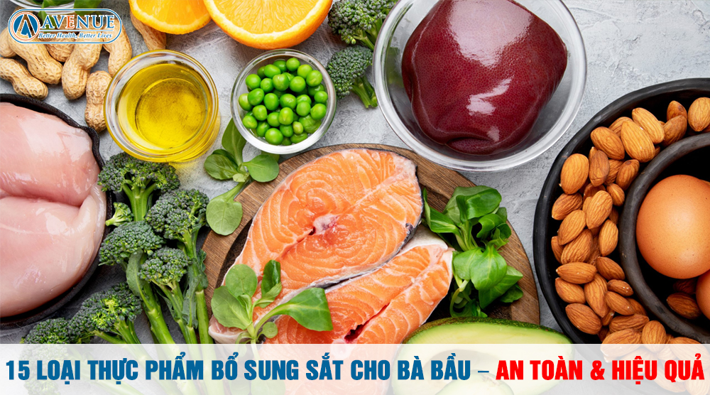 15 Loại Thực Phẩm Bổ Sung Sắt Cho Bà Bầu – An Toàn & Hiệu Quả